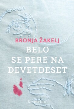 Belo-se-pere-na-devetdeset_Bronja-Zakelj